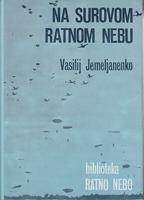 na surovom ratnom nebu  