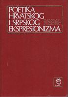 poetika hrvatskog i srpskog ekspresionizma  