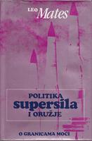 politika supersila i oružje o granicama moći  