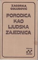 porodica kao ljudska zajednica alternativa autoritarnom shvatanju porodice kao sistema prilagođenog  