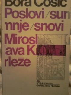 poslovi, sumnje, snovi miroslava krleže  