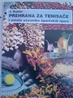 prehrana za tenisače i ostale učesnike sportskih igara  