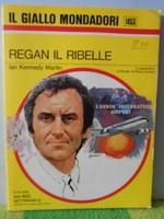 regan il ribelle  