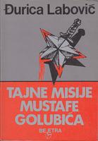 tajne misije mustafe golubića  