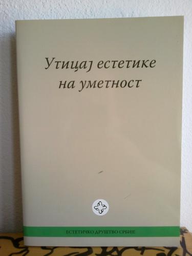 uticaj estetike na umetnost zbornik radova 