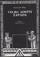 veliki adepti zapada  