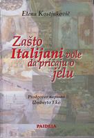 zašto italijani vole da pričaju o jelu  