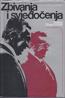 zbivanja i svjedočenja (u hrvatskoj 1966 1980) razgovore vodio stevo ostojić  