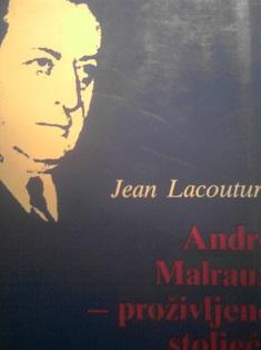 andre malraux proživljeno stoljeće 1901 1976  