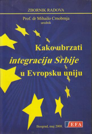 kako ubrzati integraciju srbije u evroposku uniju 