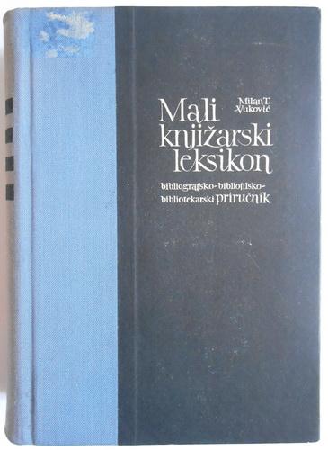 mali knjižarski leksikon bibliografsko bibliofilsko bibliotekarski priručnik 