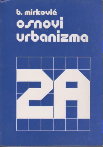 osnovi urbanizma 2 a tehnika prostornog oblikovanja 