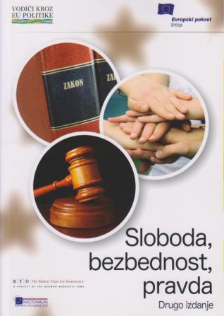 sloboda, bezbednost, pravda vodiči kroz eu politike  