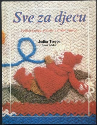 sve za djecu velika knjiga pletene i šivene odjeće  