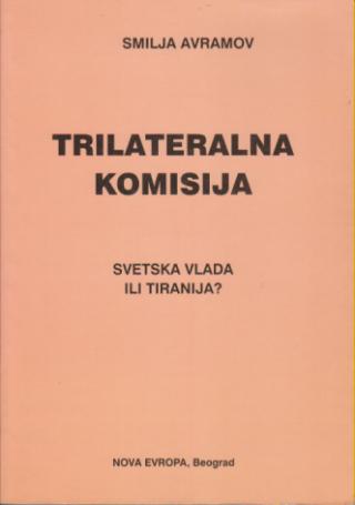 trilateralna komisija svetska vlada ili tiranija  