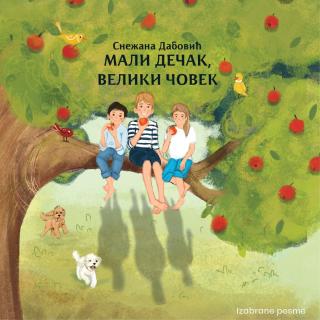 mali dečak, veliki čovek snežana dabović 
