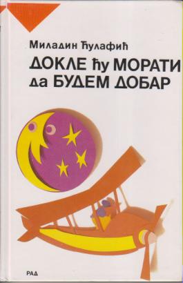 dokle ću morati da budem dobar  