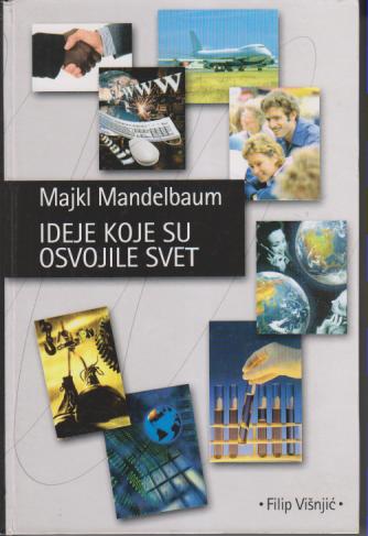 ideje koje su osvojile svet mir, demokratija i slobodna tržišta u 21 veku 