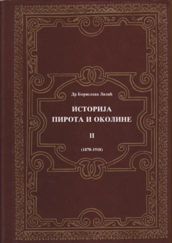 istorija pirota i okoline 1 2, prva knjiga 1804 1878 druga knjiga 1878 1918 