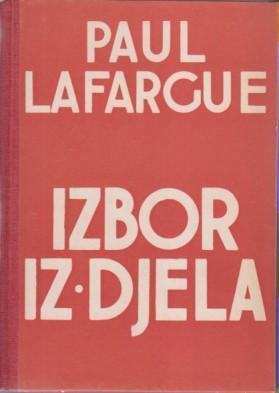 izbor iz djela l a f a r g u e  