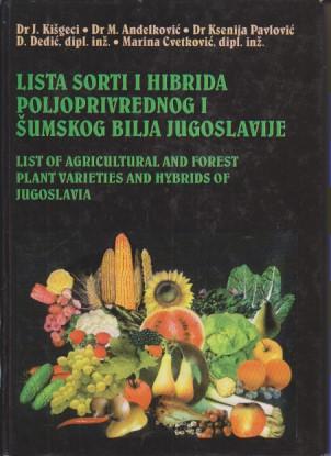 lista sorti i hibrida poljoprivrednog i šumskog bilja jugoslavije monografija  