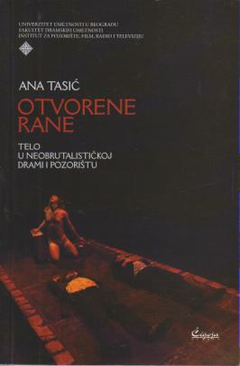 otvorene rane telo u neobrutalističkoj drami i pozorištu  