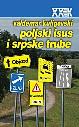poljski isus i srpske trube valdemar kuligovski 