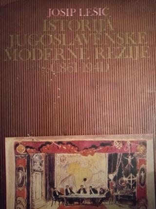 istorija jugoslavenske moderne režije ( 1861 1941)  