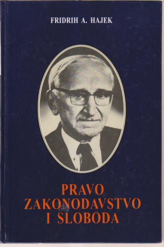 pravo zakonodavstvo i sloboda fridrih hajek 