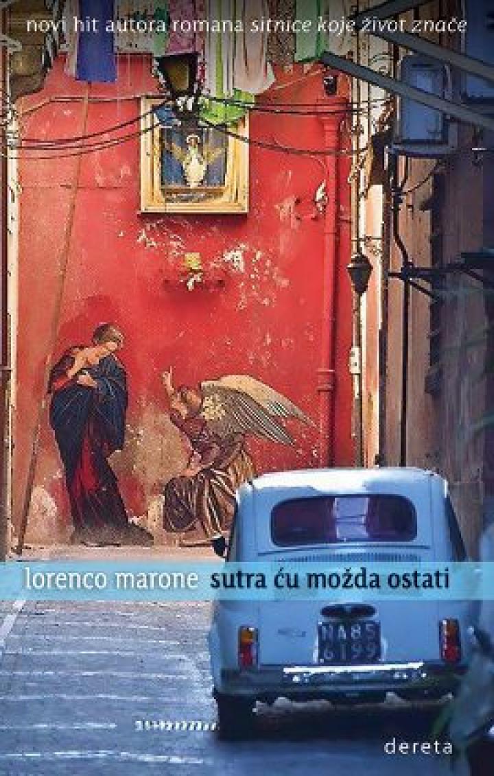 sutra ću možda ostati 