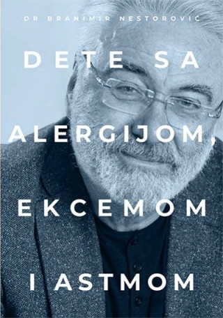 dete sa alergijom, ekcemom i astmom branimir nestorović 
