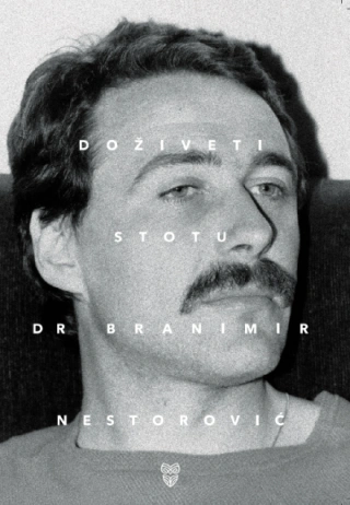 doživeti stotu branimir nestorović 