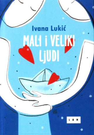 mali i veliki ljudi ivana lukić 