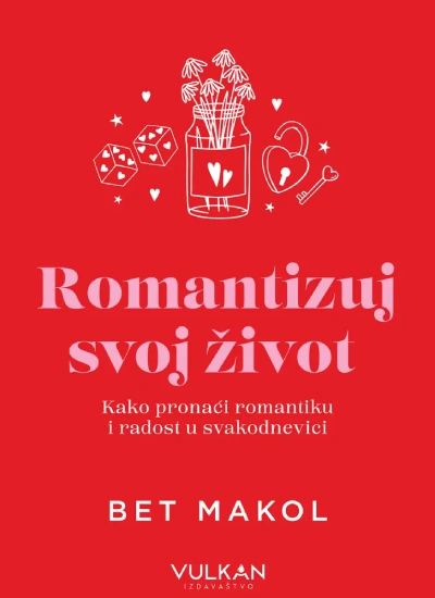 romantizuj svoj život 