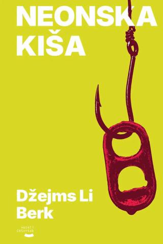 neonska kiša džejms li berk 