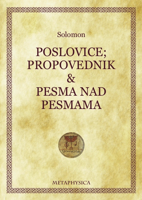 poslovice, propovednik, pesma nad pesmama 