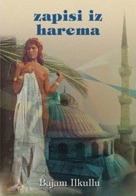 zapisi iz harema bajam ilkulu 