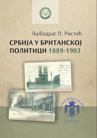 srbija u britanskoj politici 1889 1903 ljubomir ristić 