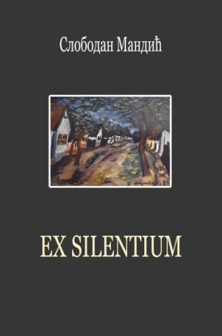 ex silentium slobodan mandić 