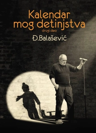 kalendar mog detinjstva drugi deo đorđe balašević 