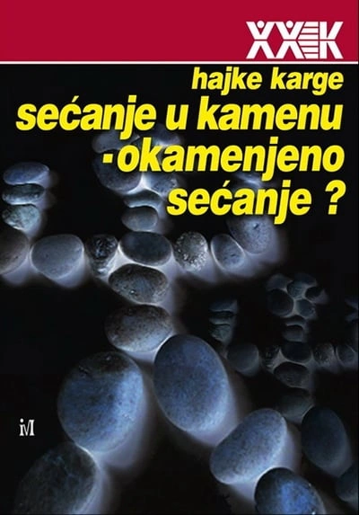 sećanje u kamenu okamenjeno sećanje  