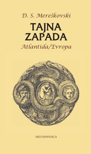 tajna zapada dmitrij sergejevič mereškovski 