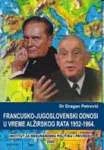 francusko jugoslovenski odnosi u vreme alžirskog rata 1952 1964 dragan petrović 