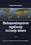 međunarodnopravno regulisanje teritorije država duško dimitrijević 