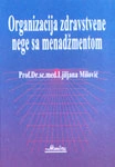 organizacija zdravstvene nege sa menadžmentom ljiljana milović 