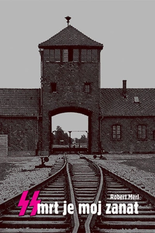smrt je moj zanat robert merl 