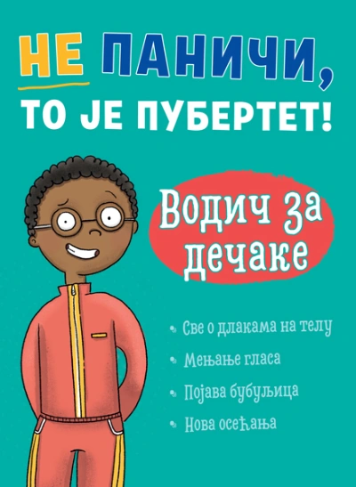 ne paniči, to je pubertet vodič za dečake 
