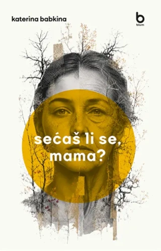 sećaš li se, mama katerina babkina 