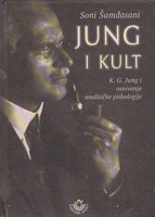 JUNG I KULT K.G. Jung i osnivanje analitičke psihologije