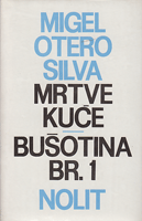 MRTVE KUĆE - BUŠOTINA BR. 1